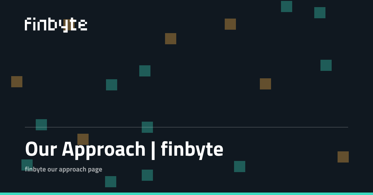 Our Approach | finbyte